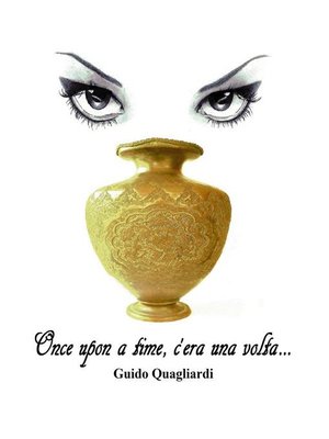 cover image of Once upon a time, c'era una volta